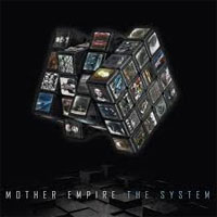 Mother Empire - The System