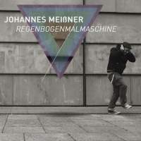 Johannes Meissner - Regenbogenmalmaschine