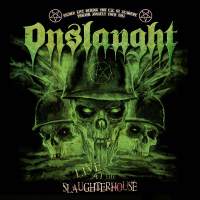 Onslaught - Live At The Slaughterhouse