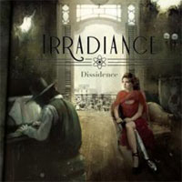 Irradiance – Dissidence