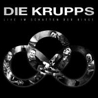 Die Krupps - Live Im Schatten Der Dinge