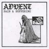 Advent - Pain & Suffering EP