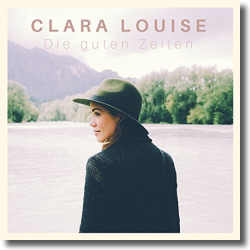Clara Louise - Die Guten Zeiten