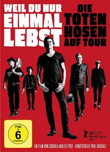 Die Toten Hosen - Weil Du Nur Einmal Lebst