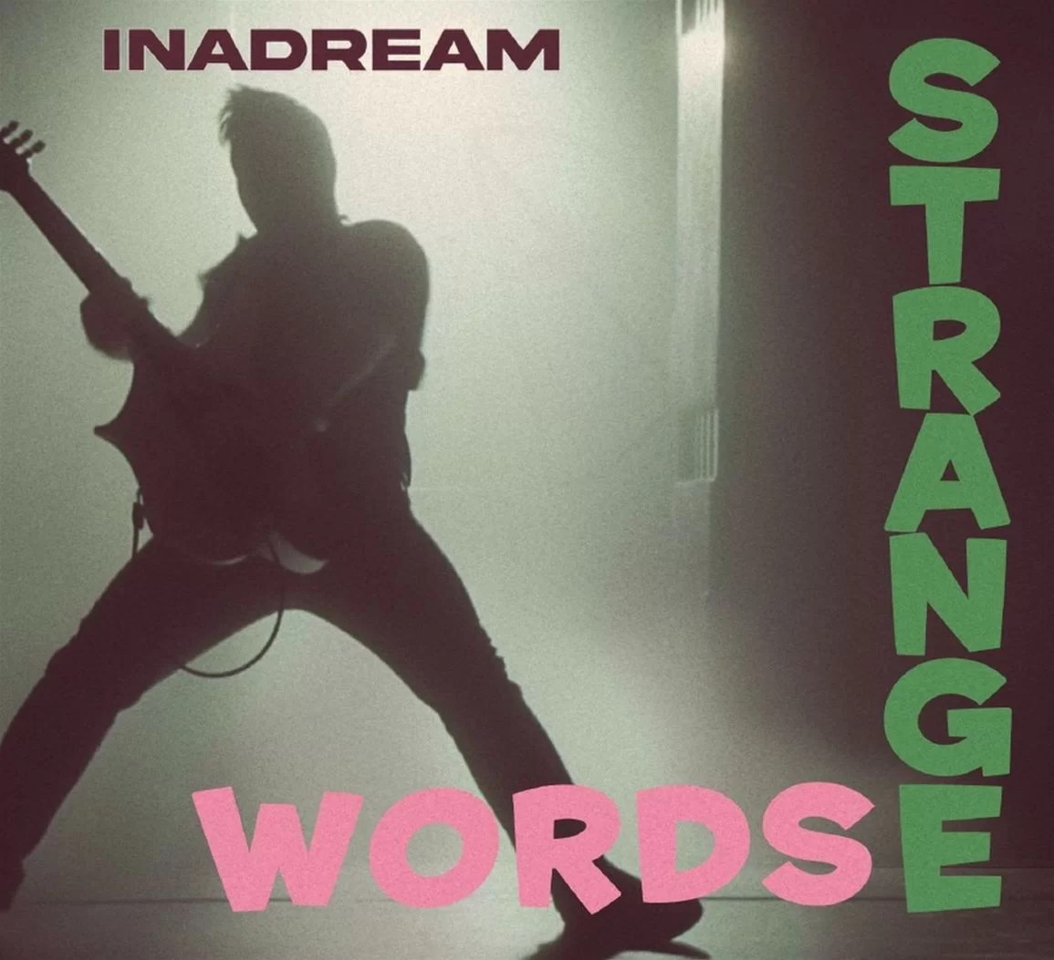 Inadream – Strange Words
