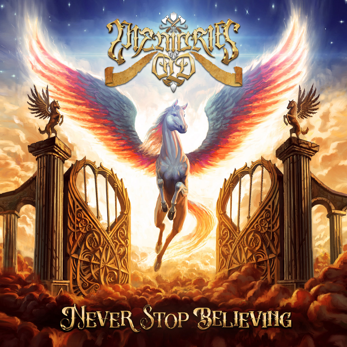 Memories of Old – Never Stop Believing