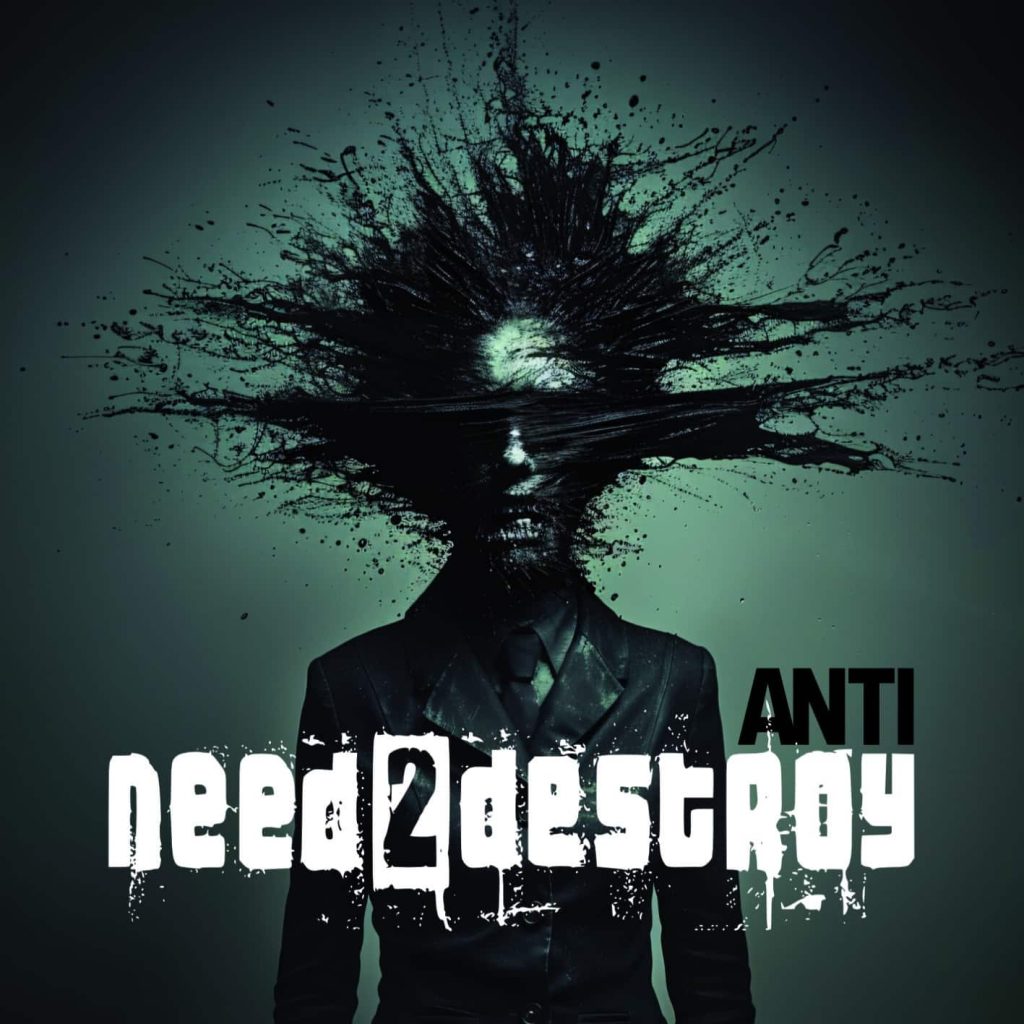 Need2destroy – ANTI