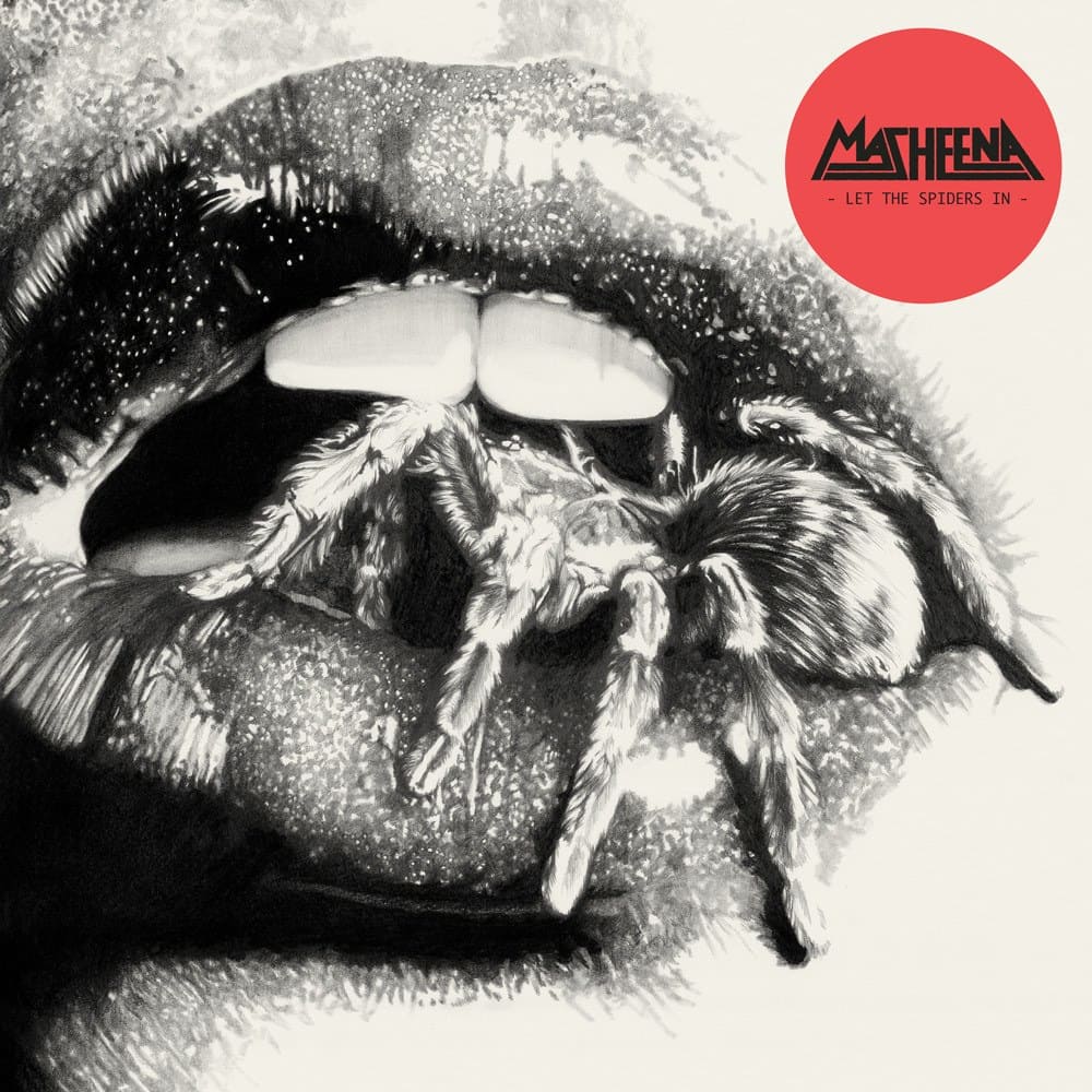 Masheena – Let The Spiders In